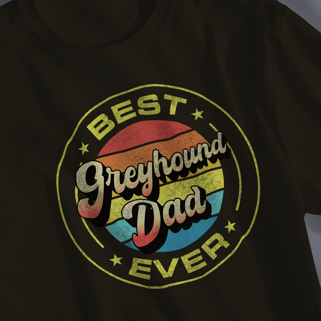 Best Greyhound Dad Ever T-Shirt — Retro Dog Lover Tee